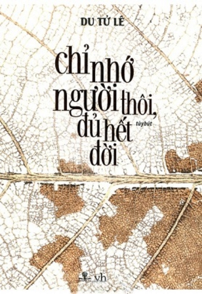 Chỉ Nhớ Người Thôi, Đủ Hết Đời (Paperback)
