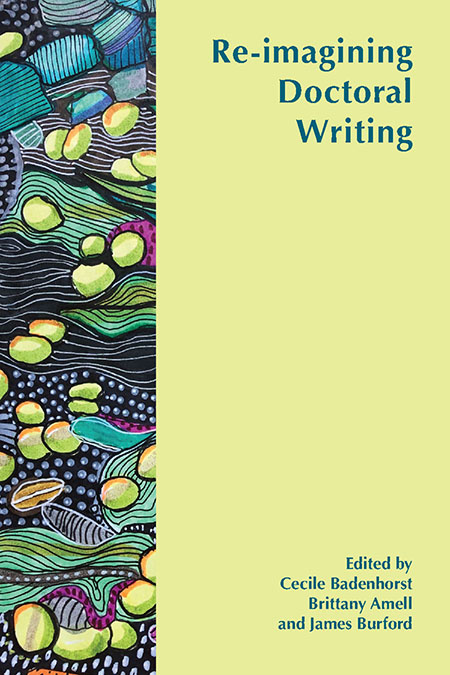Re-Imagining Doctoral Writing