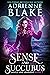 Sense and Succubus (Souls and Shadows, #2)