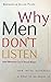 Why Men Don't Listen and Women Can't Read Maps: How We're Different and What to Do About It