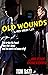 Old Wounds A Nick Shelby Case and Other Crime Stories by Tom Batt