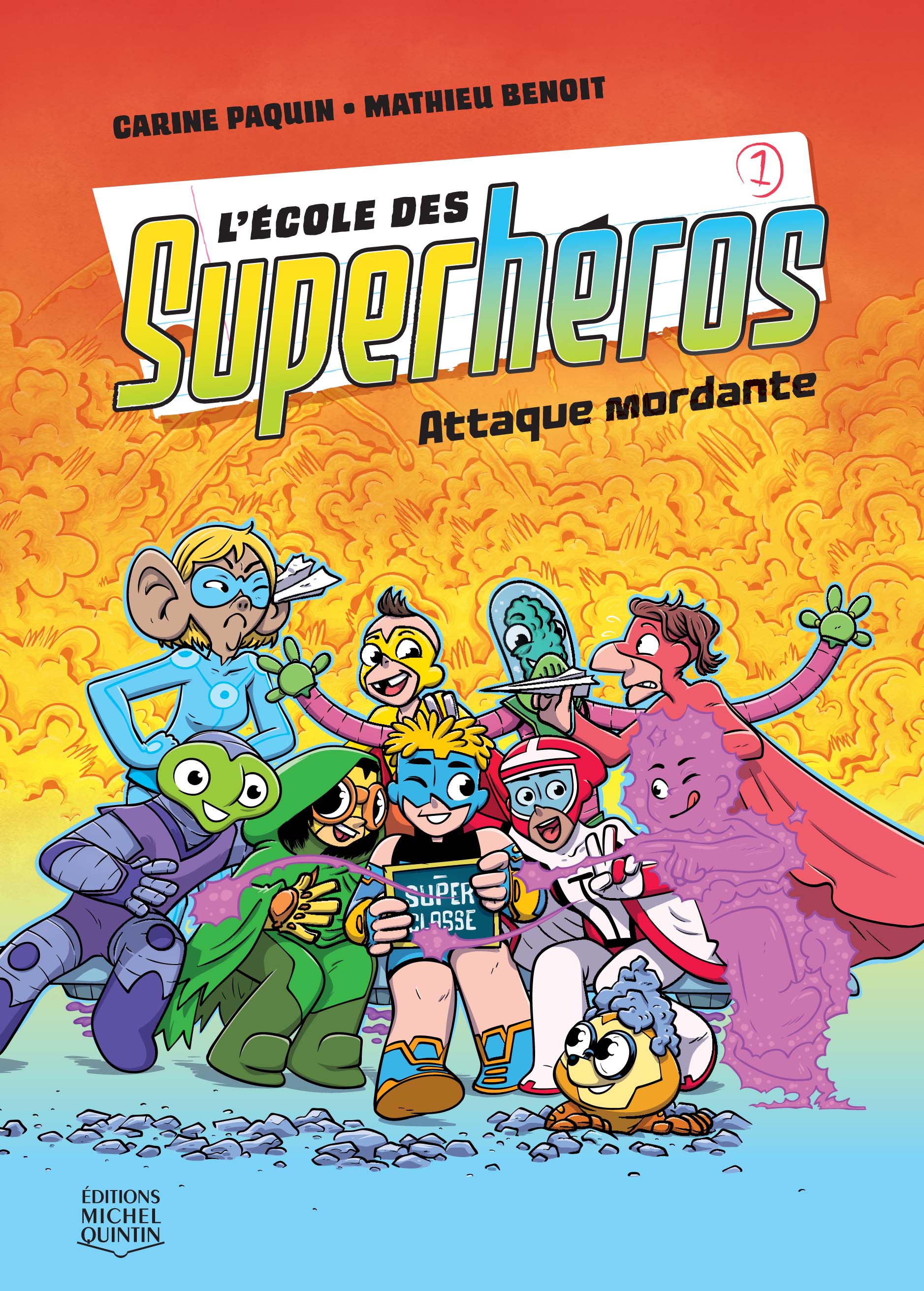 Attaque mordante (L'école des superhéros, #1)