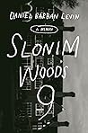 Slonim Woods 9: A...