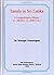 Tamils in Sri Lanka, A Comprehensive History by Murugar Gunasingam
