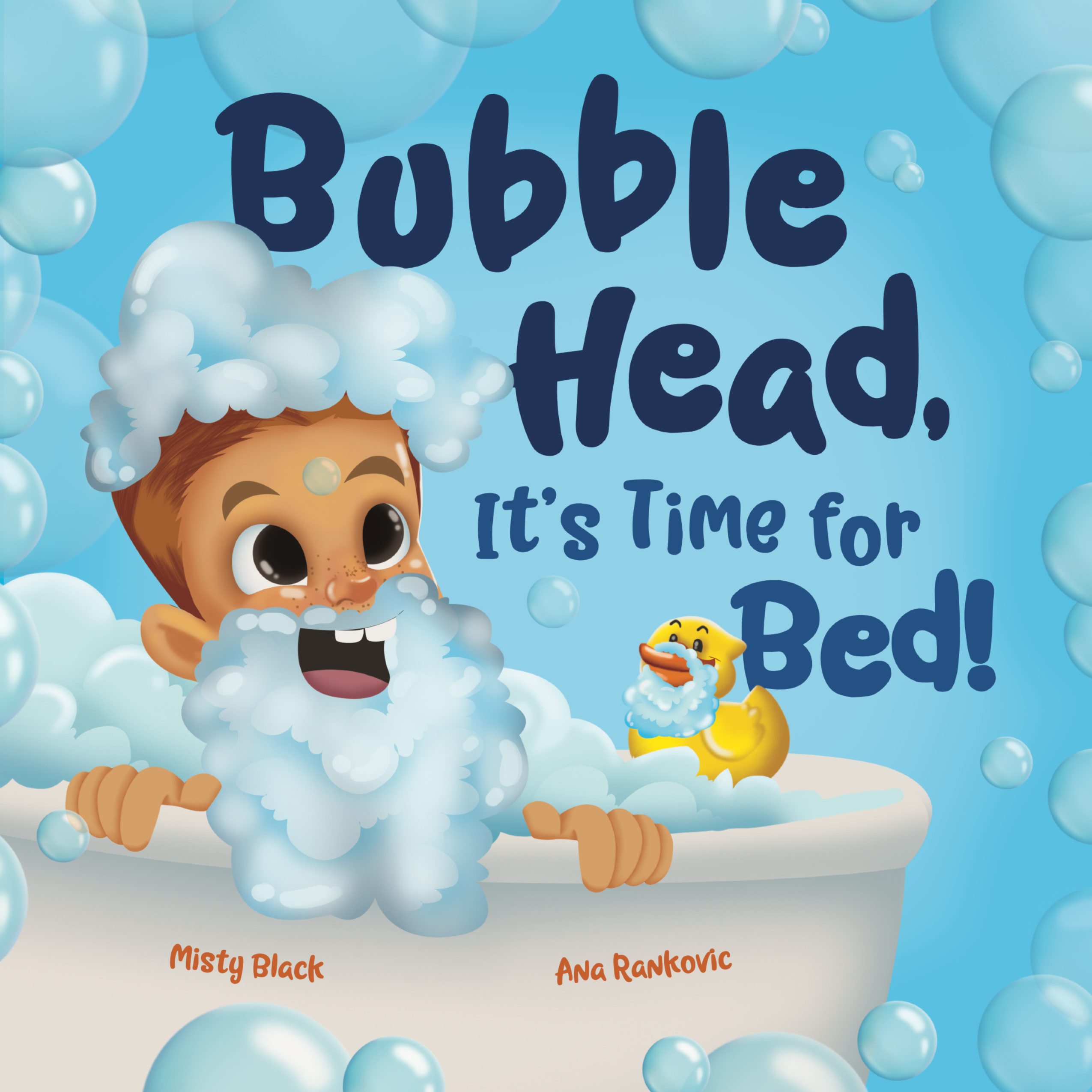 Bubble Head, It's Time for Bed (A Bubble Head Adventure book)