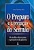 O preparo e a pregaçãodo sermão by Jerry Stanley Key