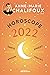 Horoscope 2022 by Anne-Marie Chalifoux