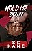 Hold Me Down: Gay MM ABO Erotica || Dark & Rough Roleplay, Age Difference, Power Dynamic