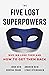 The Five Lost Superpowers: ...