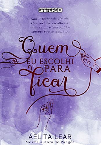 Quem eu escolhi... para ficar