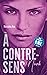 À contre-sens - Tome 1 - OFFRE DECOUVERTE