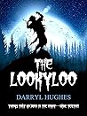 THE LOOKYLOO: (A scary suspenseful coming of age werewolf horror mystery thriller book for kids, teens, and adults) (The HannibleMoe series 1) THE LOOKYLOO: (A scary suspenseful coming of age werewolf horror mystery thriller book for kids, teens, and adults)