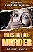 Music For Murder by Robert Joseph