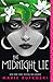 The Midnight Lie (The Midnight Lie, #1)