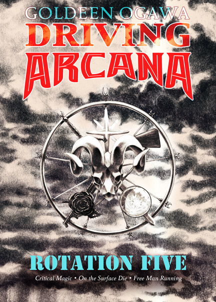Driving Arcana: Rotation Five (Driving Arcana: Rotations #5)