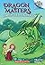 Dragon Masters #14: The Land Of The Spring Dragon (A Branches Book)