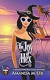 The Joy of Hex by Amanda M. Lee