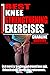 BEST KNEE STRENGTHENING EXERCISES: Best Exercise to Relieve and prevent knee Pain, Rehabilitations, injuries and Replacements.