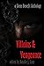 Villains & Vengeance: A Sir...