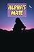 ALPHA'S MATE by Subhan Ahmed