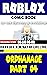 Roblox : ORPHANAGE (Part 4)...