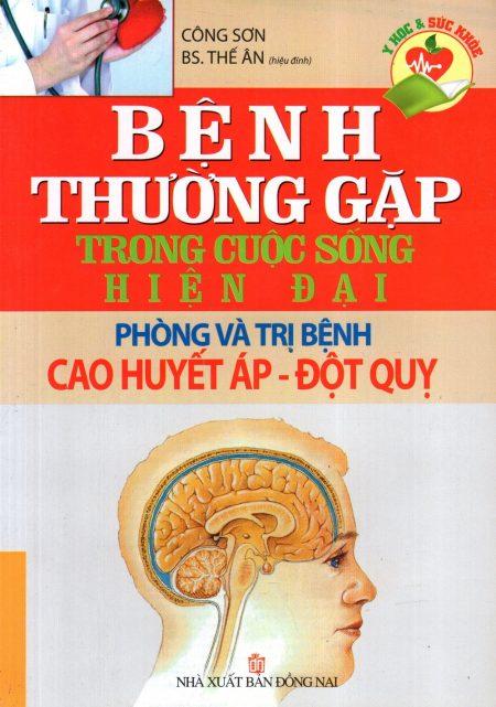 Bệnh thường gặp trong cuộc sống hiện đại: phòng và trị bệnh cao huyết áp - độ quỵ