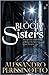 Blood Sisters; an Anna Pavesi investigation