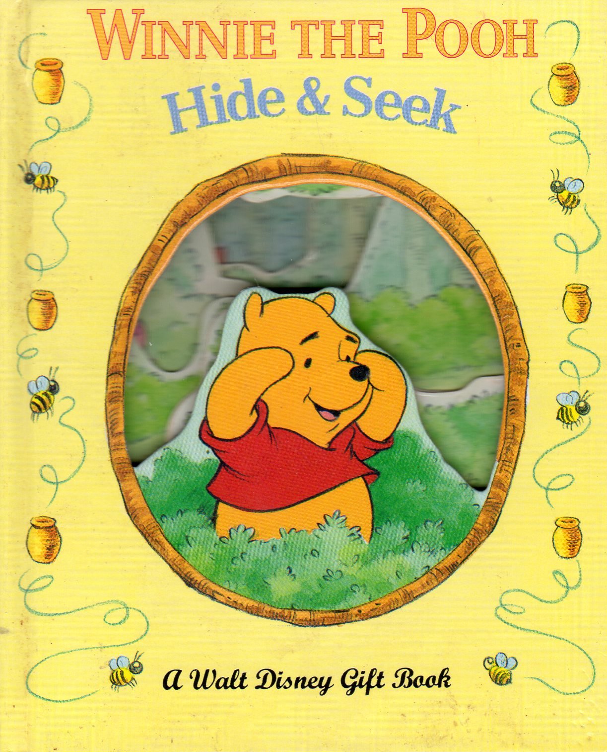 Winnie the Pooh: Hide & Seek (Unknown Binding)