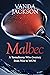 Malbec - A Tumultuous Wine Journey from Woe to WOW
