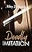Deadly Imitation by Riley Z. Shields