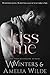 Kiss Me (Love The Way, #1)