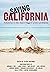 Saving California by Steven Greenhut