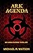 Ark Agenda: An Anna Burns T...