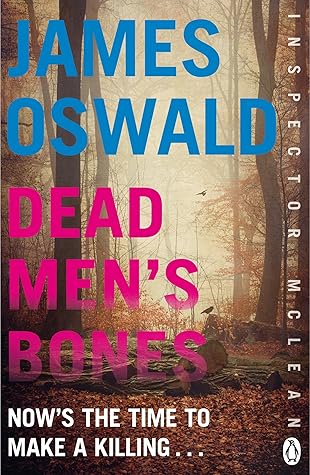 Dead Men's Bones (Inspector McLean, #4)