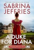 A Duke for Diana (Designing Debutantes, #1) 