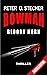 BOWMAN - BLOODY HORN: Adven...