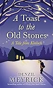 A Toast to the Old Stones: A Tale from Kinloch (Tales from Kinloch)