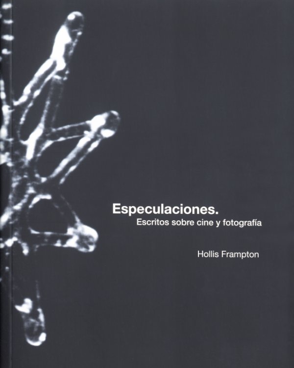 Especulaciones. Escritos sobre cine y fotografía (Paperback)