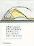Santiago Calatrava: Drawing, Building, Reflecting