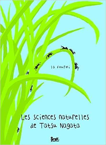 La Fourmi (Les sciences naturelles de Tatsu Nagata)