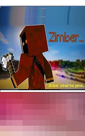 The Story Of Zimber Minecraft A Comic Book Complete Kid Series The Best Childrens Book Minecraft Story And Comic Series By Jory Shel Seed Davis Margaret Rowling Brown