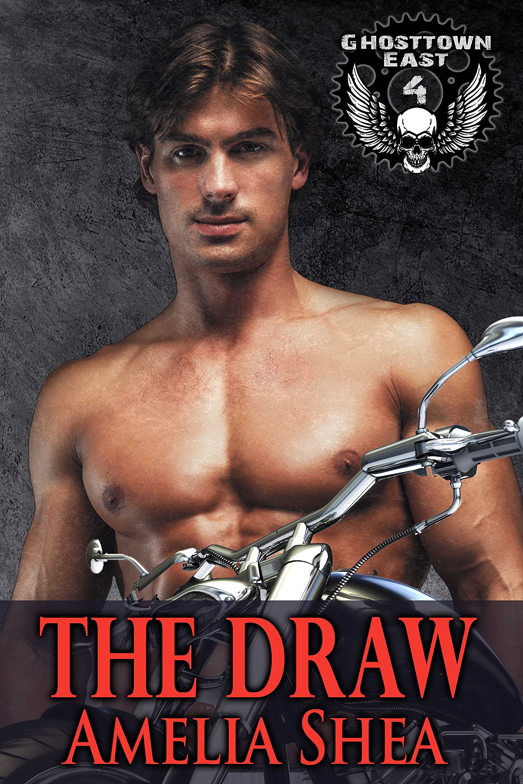 The Draw (Ghosttown East, #4)