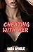 Cheating With Her (Cheating with my Best Friend's Husband Book 3)