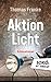 Aktion Licht (Soko mit Hand...