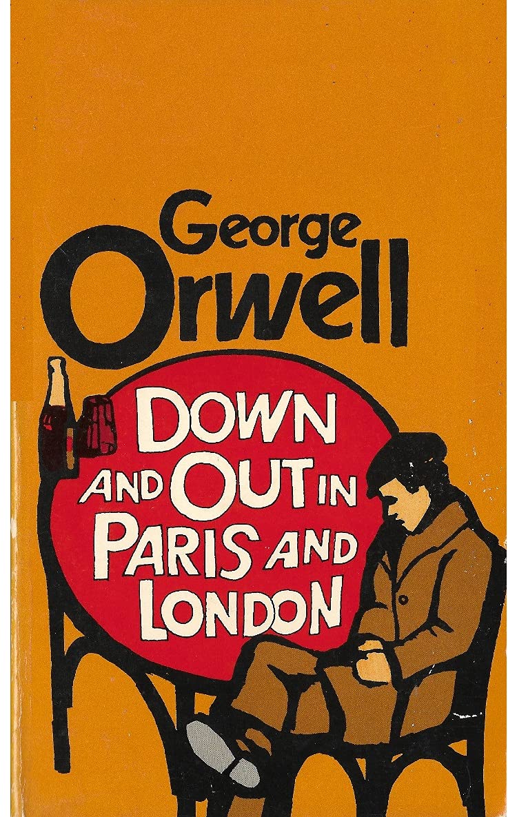 Down and Out in Paris and London