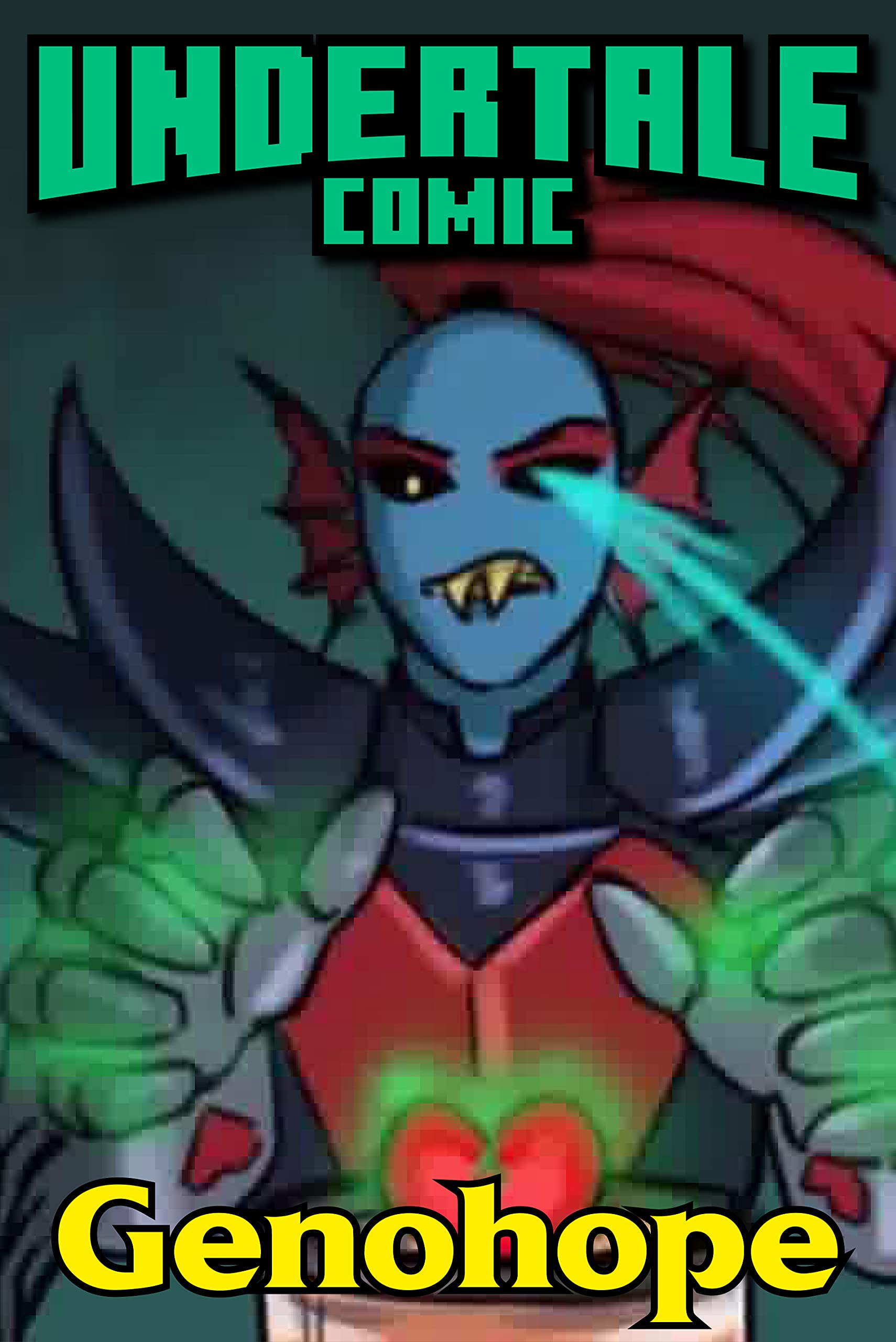 Everyday Undertale Story: Genohope Chapter 1 (Kindle Edition)