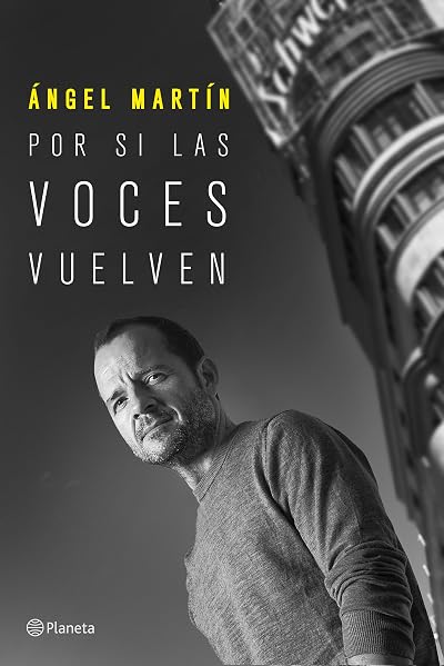 Portada de Por si las voces vuelven, de Ángel Martín