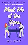 Meet Me at the Gym