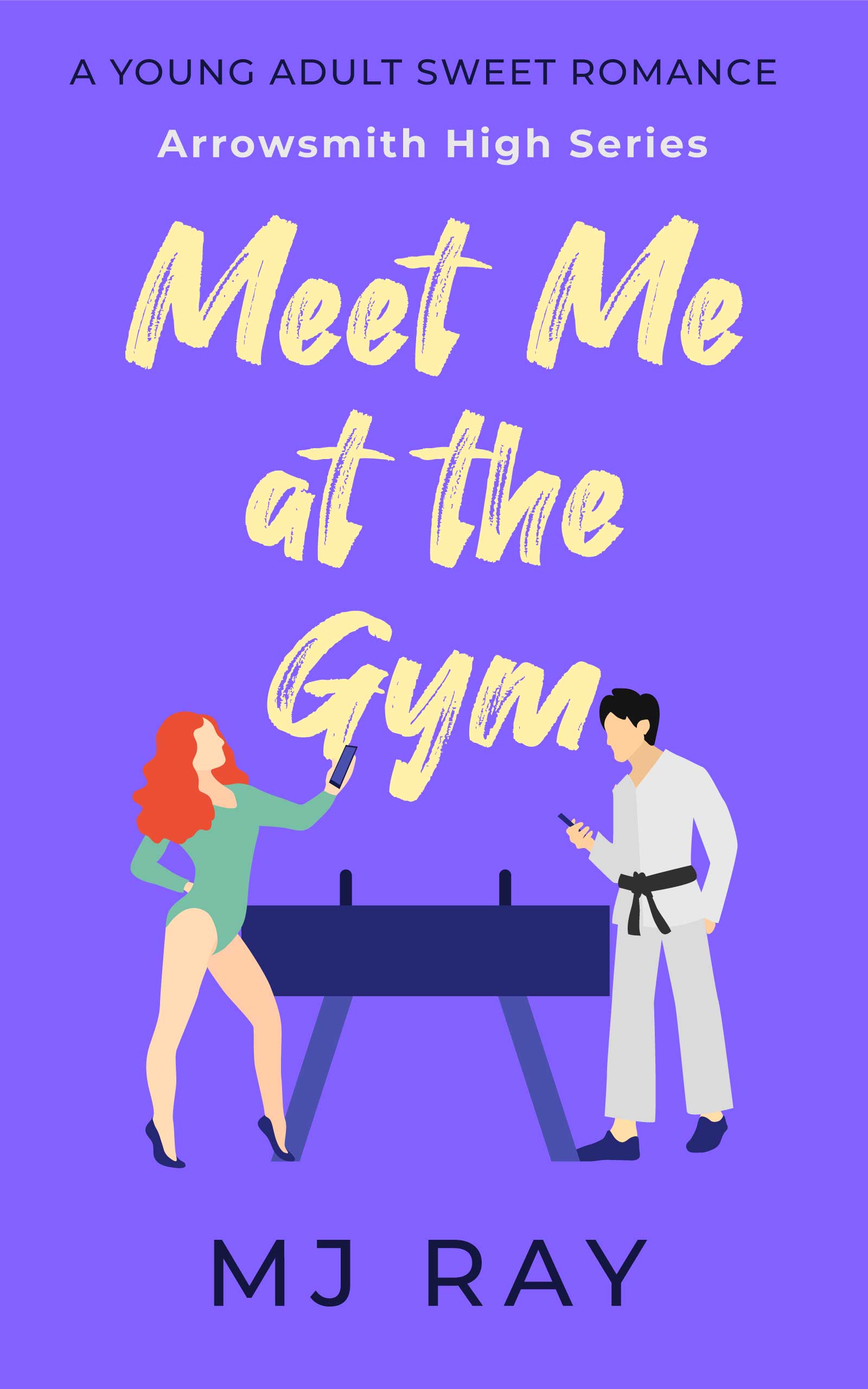 Meet Me at the Gym (Arrowsmith High #2)