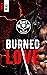 Black's soldiers T3 - Burned Love by Lorea READ